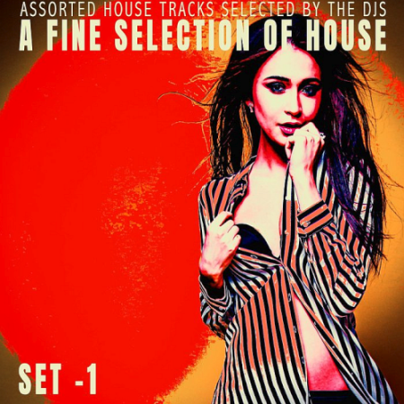 VA - A Fine Selection Of House - Set.1 (2021)