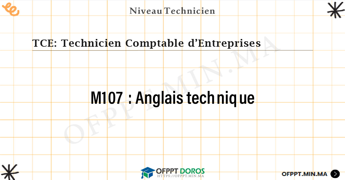 Sommaire détaillé du cours Anglais technique M107 OFPPT - Structure du module