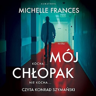 Michelle Frances - Mój chłopak (2023)