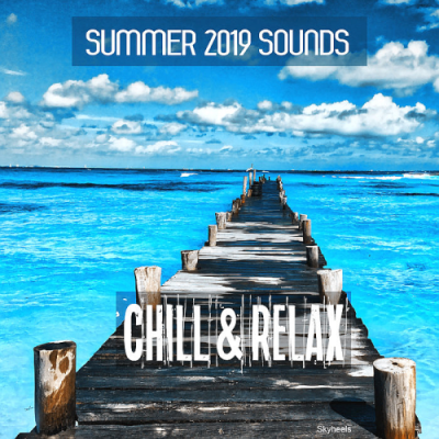 VA - Summer 2019 Sounds Chill & Relax (2019)