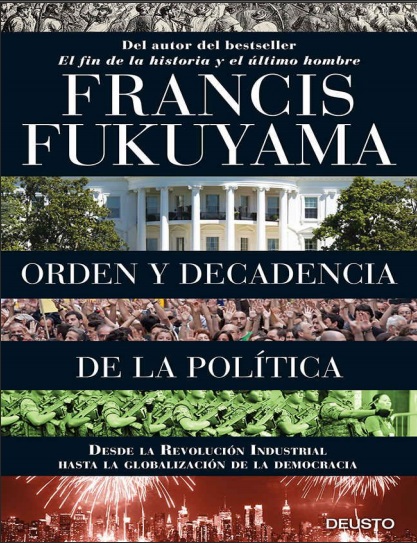 Orden y decadencia de la política - Francis Fukuyama (PDF + Epub) [VS]