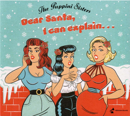 The Puppini Sisters - Dear Santa, I can Explain (2021) {EP}