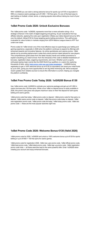 1x Bet New Promo Code 1x Gift200 130 Latest Deal