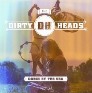 Re: Dirty Heads