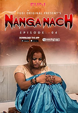  Nanga Nach (2023) UNRATED 720p HEVC Fugi HDRip S01E04 Hot Web Series x265 AAC [250MB] Full Movie Download