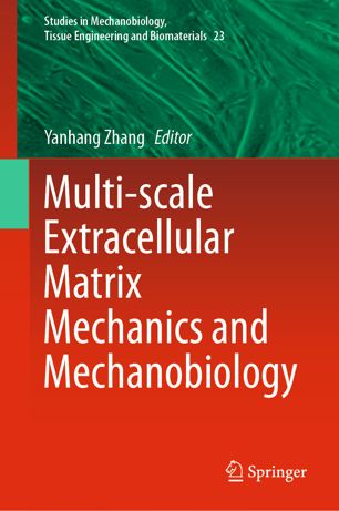 Multi-scale Extracellular Matrix Mechanics and Mechanobiology (True EPUB)
