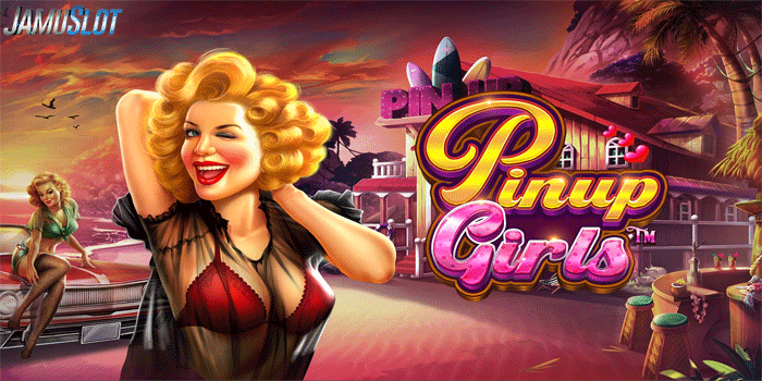 Slot Pinup Girls
