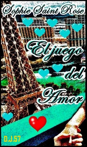 1 - El juego del amor - Sophie Saint Rose