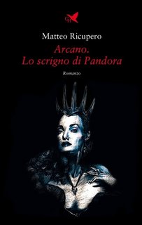 Matteo Ricupero - Arcano. Lo scrigno di Pandora (2023)