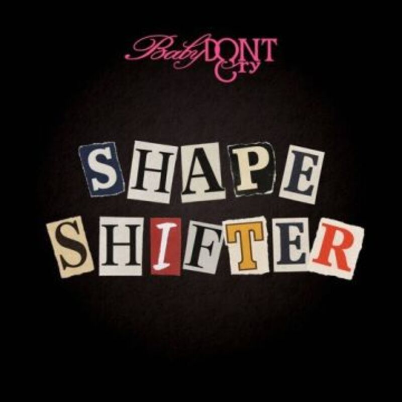 Shapeshifter - Baby DONT Cry ALBUM COVER