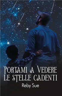 Reby Sue - Rochdale Vol. 2. Portami a vedere le stelle cadenti (2023)