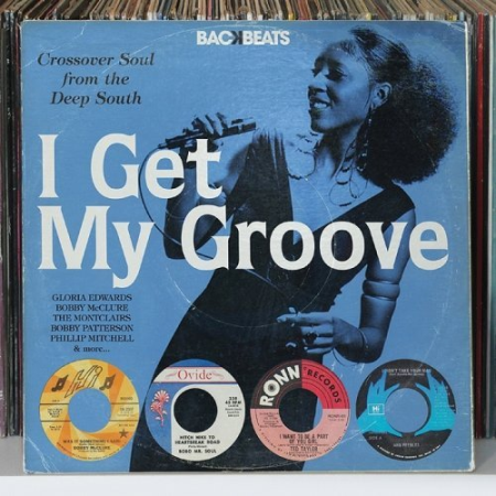VA   I Get My Groove: Crossover Soul From The Deep South (2010)
