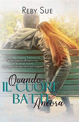 Reby Sue - Serie Manchester Vol.5. Quando il cuore batte ancora (2020)