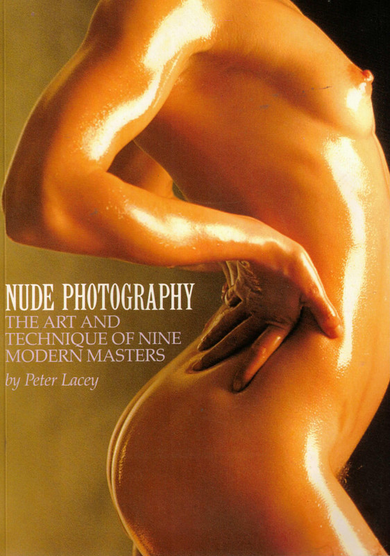 Nude Photography: The Art and Technique of Nine Modern Masters