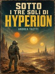 Andrea Taetti – Sotto i tre soli di Hyperion (2026)