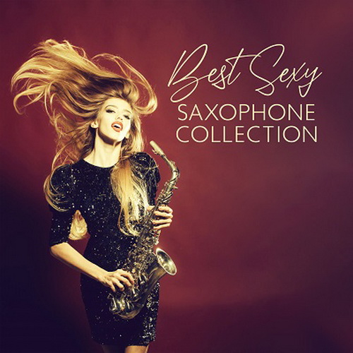 Jazz Sax Lounge Collection, Magical Memories Jazz Academy - Best Sexy Saxophone Collection Sensual & Sentimental Jazz for Intimate Moments & Lovers (2023) [FLAC]