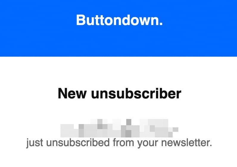 A screenshot for the mail about the unsubscription.