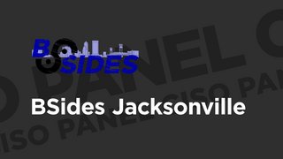 Ciso Panel Bsides Jax 2019 Ciso Panel Bsides Jax 2019