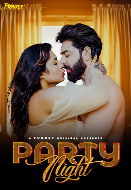 Party Night (2024) Uncut Fukrey Originals Short Film 720p HDRip H264 AAC 350MB Download