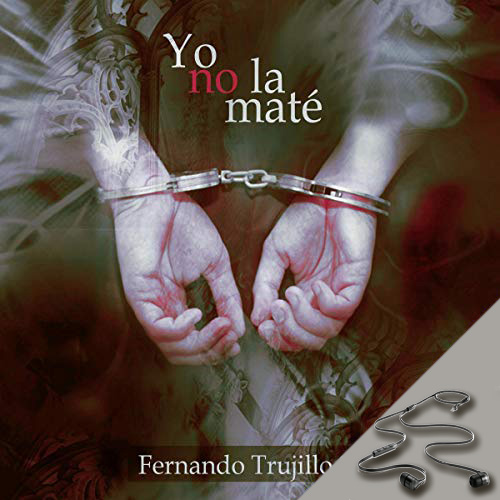 Fernando Trujillo - Yo no la maté - copia