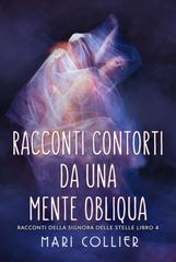 Mari Collier – Racconti contorti da una mente obliqua (2026)