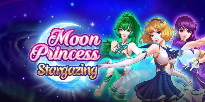 Strategi Paling Gampang Untuk Raih Jackpot Slot Moon Princess Stargazing
