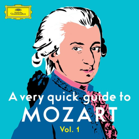 VA - A Very Quick Guide to Mozart Vol. 1 (2023)