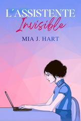 Mia J. Hart – L’assistente invisible (2026)