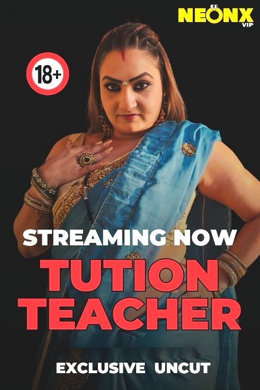 Tution Teacher (2025) Uncut NeonX Originals Short Film 1080p | 720p HDRip X264 AAC Download