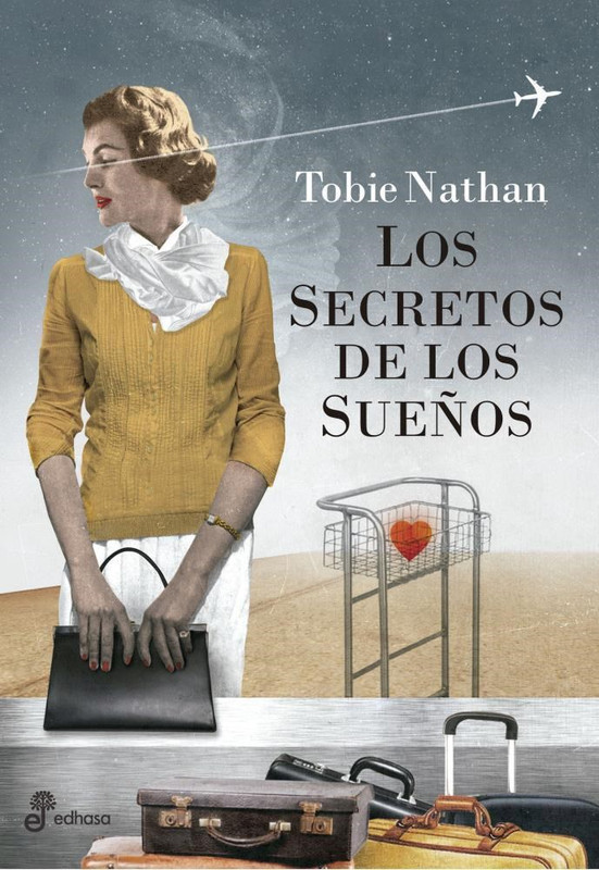 LOS SECRETOS DE LOS SUEÑOS, TOBIE NATHAN