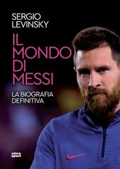 Sergio Levinsky – Il mondo di Messi (2025)