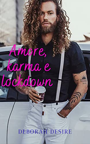 Deborah Desire - Amore, karma e lockdown (2021)