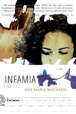 Ana Maria Machado – Infamia (2020)