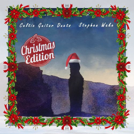 Stephen Wake - Celtic Guitar Duets: Christmas Edition (2020)