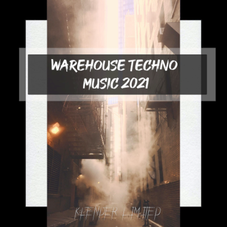 VA - Warehouse Techno Music (2021)