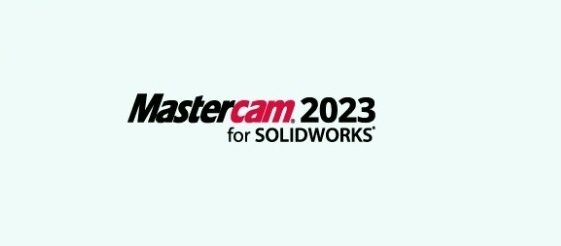 Mastercam 2023 v25.0.14245.10 for SolidWorks 2012 2022