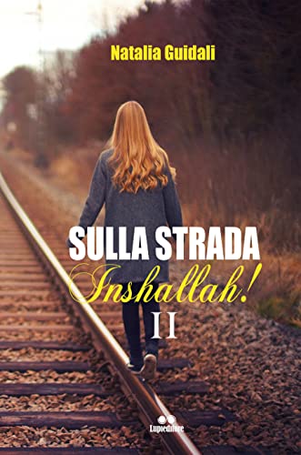 Natalia Guidali - Sulla strada Inshallah  Vol. 2 (2022)
