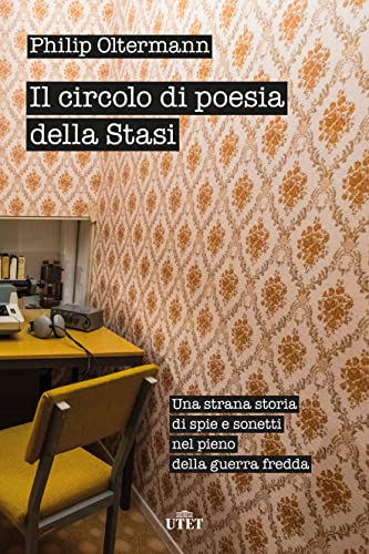 Philip Oltermann – Il circolo di poesia della Stasi (2022)