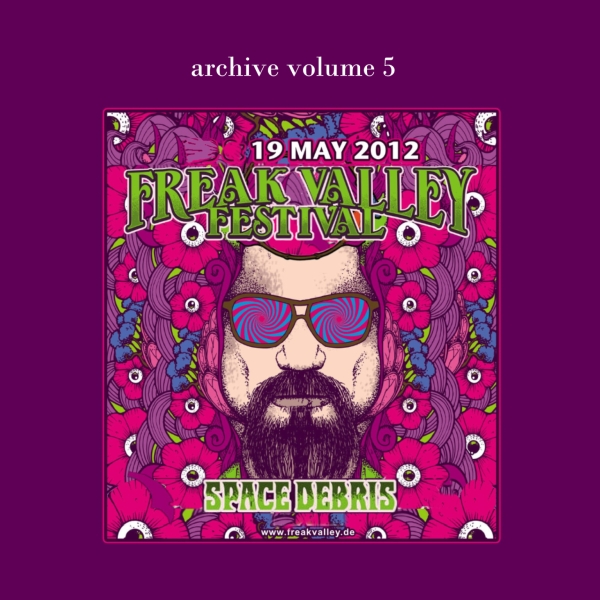 Space-Debris-2019-Archive-Vol-5-Freak-Valley-Festival-19-may-2012.jpg