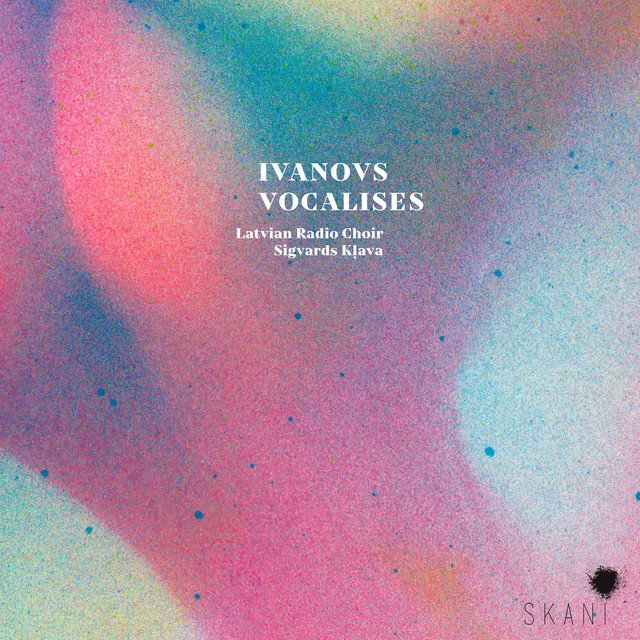 Jānis Ivanovs • Vocalises (2022)  .flac  48.0 kHz 24 bits