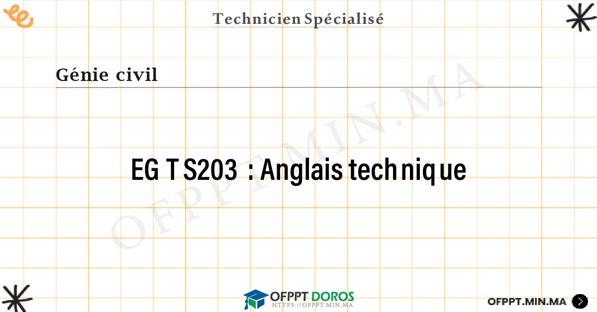 Sommaire détaillé du cours Anglais technique EGTS203 OFPPT - Structure du module