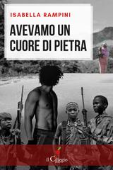 Isabella Rampini – Avevamo un cuore di pietra (2020)