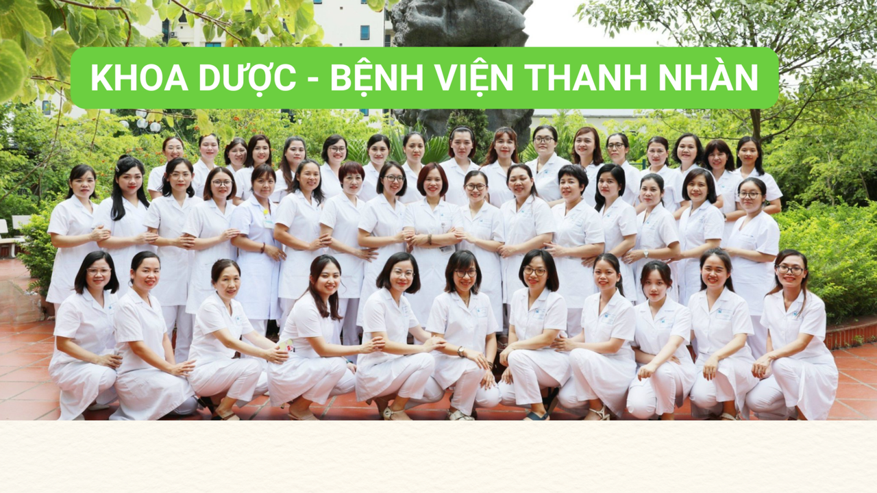 KHOA DƯỢC - BV THANH NHÀN