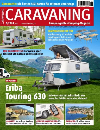 Cover: Caravaning Europas gro&szlig;es Campingmagazin No 06 Juni 2024