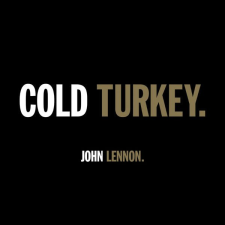 John Lennon - COLD TURKEY. (2020)