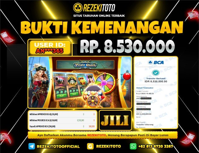BUKTI KEMENANGAN 09 JULI 2025 PIRATE QUEEN 8 JUTA 