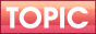 TOPIC -    -