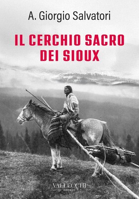 A. Giorgio Salvatori - Il cerchio sacro dei Sioux (2025)