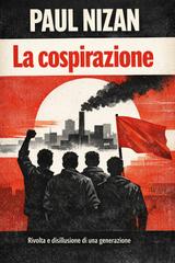 Paul Nizan – La cospirazione (2026)