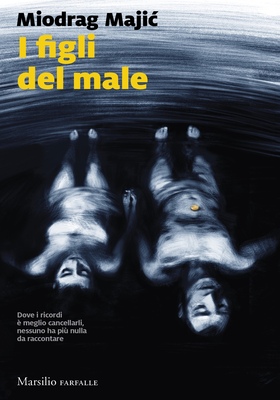 Miodrag Majic - I figli del male (2026)